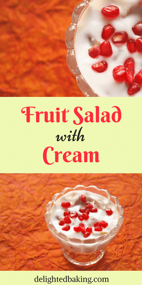 Fruit Salad with cream - An easy recipe that's perfect for summers.