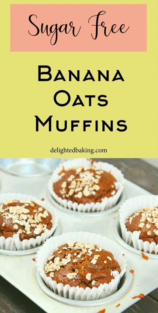 Sugar free banana oats muffins : These muffins are prepared without using sugar. Perfect healthy breakfast muffins!
