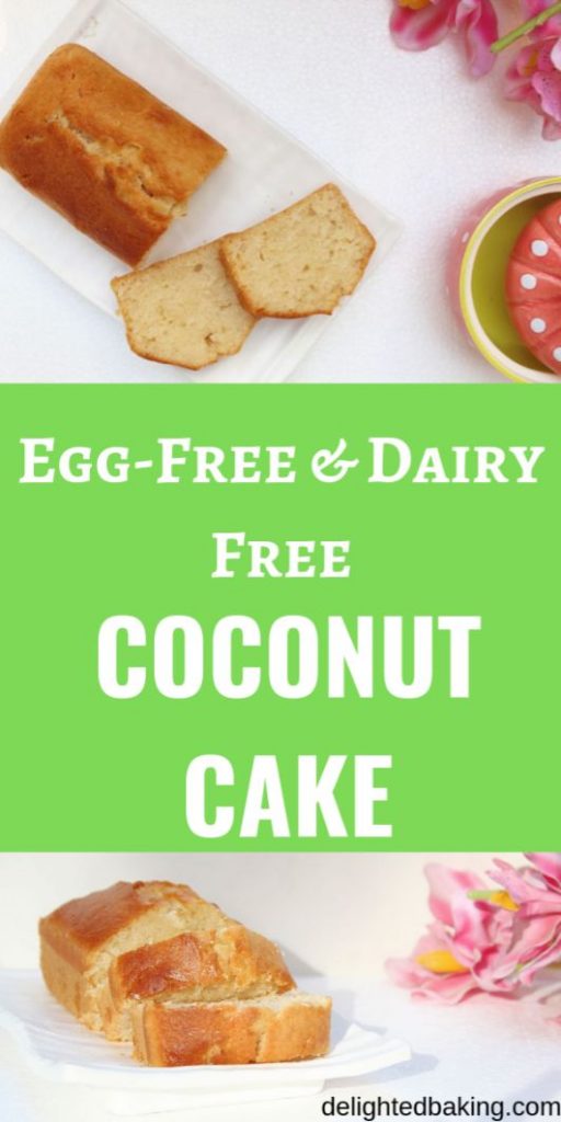 Vegan Coconut Cake (Egg Free & Dairy Free Coconut Cake) Delighted Baking